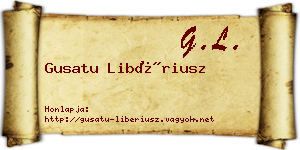 Gusatu Libériusz névjegykártya